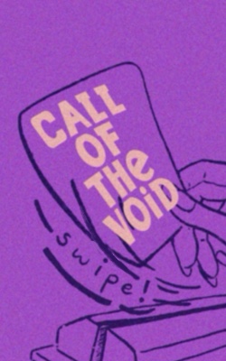 Call of the Void