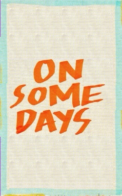 On Some Days